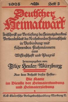 Deutscher Heimatwart. Zeitschrift zur Vertiefung des Heimatgedankens. Verbandsblatt des Reichsbundes Heimatschule in Verbindung mit führenden Fachmännern aus Wissenschaft und Praxis; Ausg. 1925, Heft 3