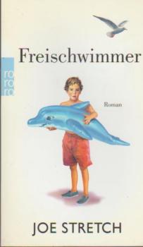 Freischwimmer : Roman.
