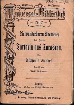 Die wunderbaren Abenteuer des Herrn Tartarin aus Tarascon.