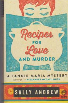 Recipes for Love and murder.