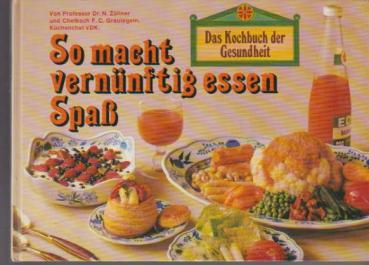 So macht vernünftig essen Spaß.