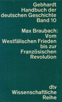 Vom Westfälischen Frieden bis zur Französischen Revolution.