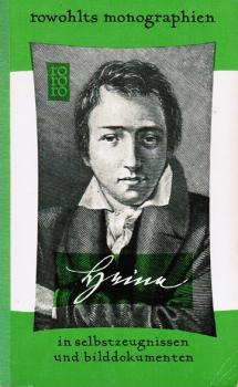 Heinrich Heine in Selbstzeugnissen und Bilddokumenten.