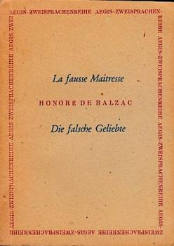Die Falsche Geliebte/ La fausse Maitresse.