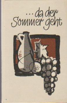... da der Sommer geht : Ein Lesebuch vom Älterwerden.