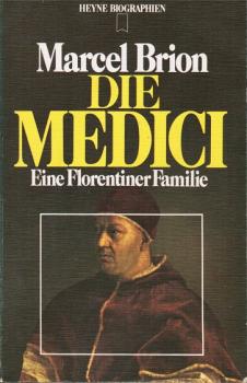 Die Medici : e. Florentiner Familie.
