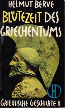 Blütezeit des Griechentums.