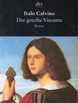 Der geteilte Visconte : Roman.