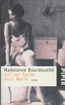 Auf der Suche nach Marie : Roman.
