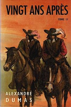 Vingt ans Après; Tome 2