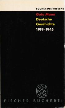 Deutsche Geschichte 1919 - 1945.