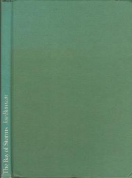 The Bay of Storms: Story of the Development of Table Bay, 1503-1860