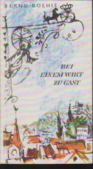 Bei einem Wirt zu Gast.