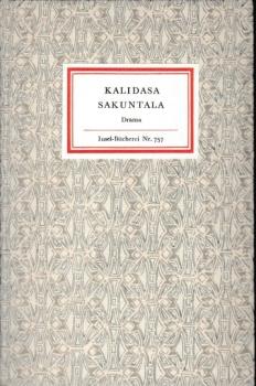 Sakuntala. Drama. Übertr. u. Anm. von Carl Cappeller (= Insel-Bücherei, Nr. 757);