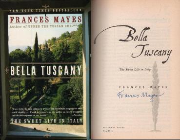 Bella Tuscany: The Sweet Life in Italy