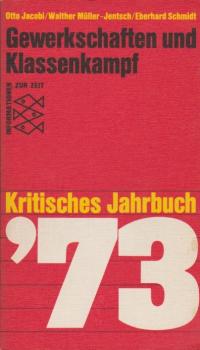 Gewerkschaften und Klassenkampf; Teil: 1973.