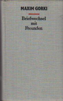 Briefwechsel mit Freunden.