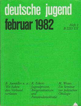 Deutsche Jugend. Zeitschrift für Jugendfragen und Jugendarbeit; 30 Jg., Heft 2, Februar 1982.