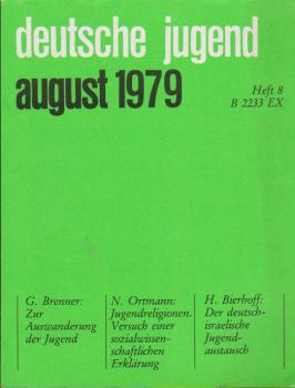 Deutsche Jugend. Zeitschrift für Jugendfragen und Jugendarbeit; 27 Jg., Heft 8, August 1979.