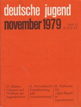 Deutsche Jugend. Zeitschrift für Jugendfragen und Jugendarbeit; 27 Jg., Heft 11, November 1979.