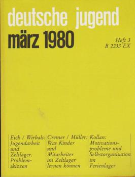 Deutsche Jugend. Zeitschrift für Jugendfragen und Jugendarbeit; 28 Jg., Heft 3, März 1980.