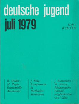 Deutsche Jugend. Zeitschrift für Jugendfragen und Jugendarbeit; 27 Jg., Heft 7, Juli 1979.
