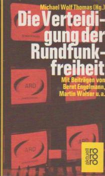 Die Verteidigung der Rundfunkfreiheit.
