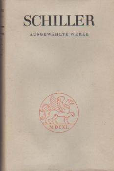 Schiller. Ausgewählte Werke. 6. Band: Theater - Geschichte - Philosophie