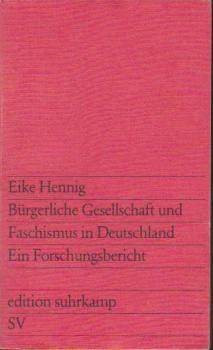 Bürgerliche Gesellschaft und Faschismus in Deutschland : e. Forschungsbericht.