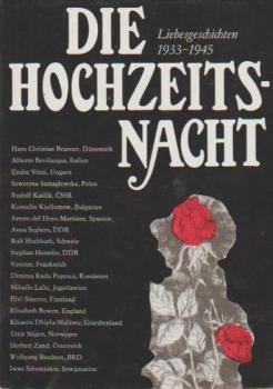 Die Hochzeitsnacht : Liebesgeschichten 1933 - 1945.