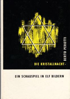 Die Kristallnacht : Ein Schauspiel in 11 Bildern.