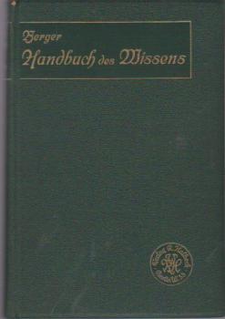 Handbuch des Wissens. Gemeinverständliche Einführung in die Wissenschaften.