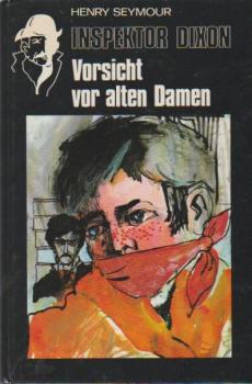 Inspektor Dixon; Teil: Vorsicht vor alten Damen