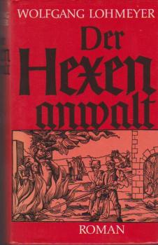 Der Hexenanwalt : Roman.