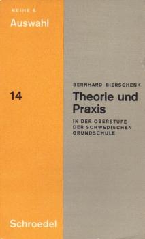 Theorie und Praxis in der Oberstufe der schwedischen Grundschule.