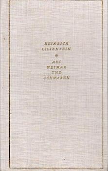 Aus Weimar und Schwaben. Dichter - Novellen