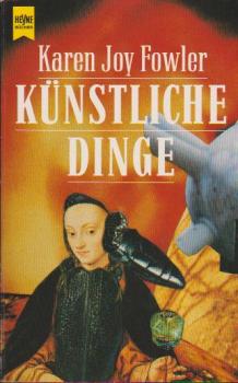 Künstliche Dinge : Erzählungen.