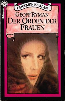 Der Orden der Frauen = The warrior who carried life.