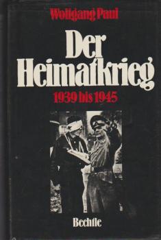 Der Heimatkrieg : 1939 - 1945.