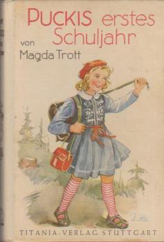 Puckis erstes Schuljahr : eine Erzählung für Kinder.