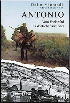 Vom Eselspfad ins Wirtschaftswunder.