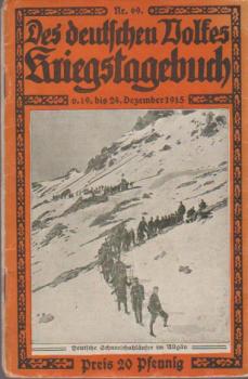 Des deutschen Volkes Kriegstagebuch; Nr. 69: vom 19. bis 24. Dezember 1915.