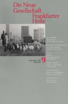 Die Neue Gesellschaft / Frankfurter Hefte; Heft 9/ 1991 : Thema Afrika - ein vergessener Kontinent?