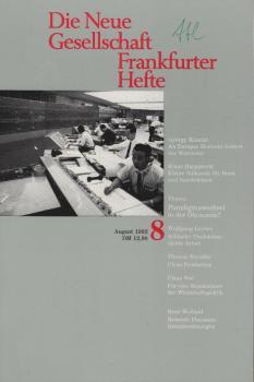 Die Neue Gesellschaft / Frankfurter Hefte; Heft 8/ 1992 : Thema Paradigmawechsel in der Ökonomie