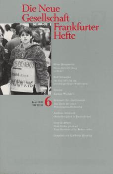 Die Neue Gesellschaft / Frankfurter Hefte; Heft 6/ 1992 : Thema Luxus Wohnen