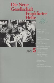Die Neue Gesellschaft / Frankfurter Hefte; Heft 5/ 1992 : Thema Kunst und Diktatur