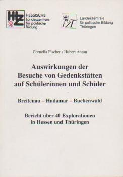 Gedenkstättenarbeit mit Jugendlichen : eine Herausforderung für die politische Bildung.