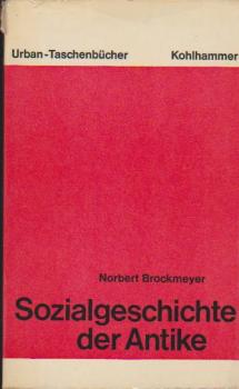 Sozialgeschichte der Antike : ein Abriss.
