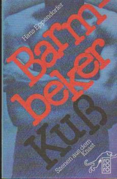 Barmbeker Kuss : Szenen aus d. Knast.