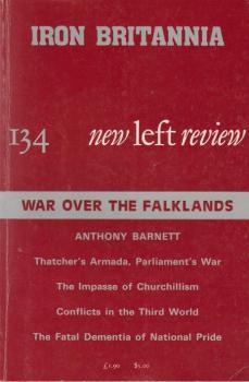 New left review; Number 134, July/ August 1982. War over the falklands.